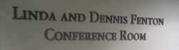 Linda & Dennis Fenton Conference Room Signage