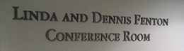 Linda & Dennis Fenton Conference Room Signage